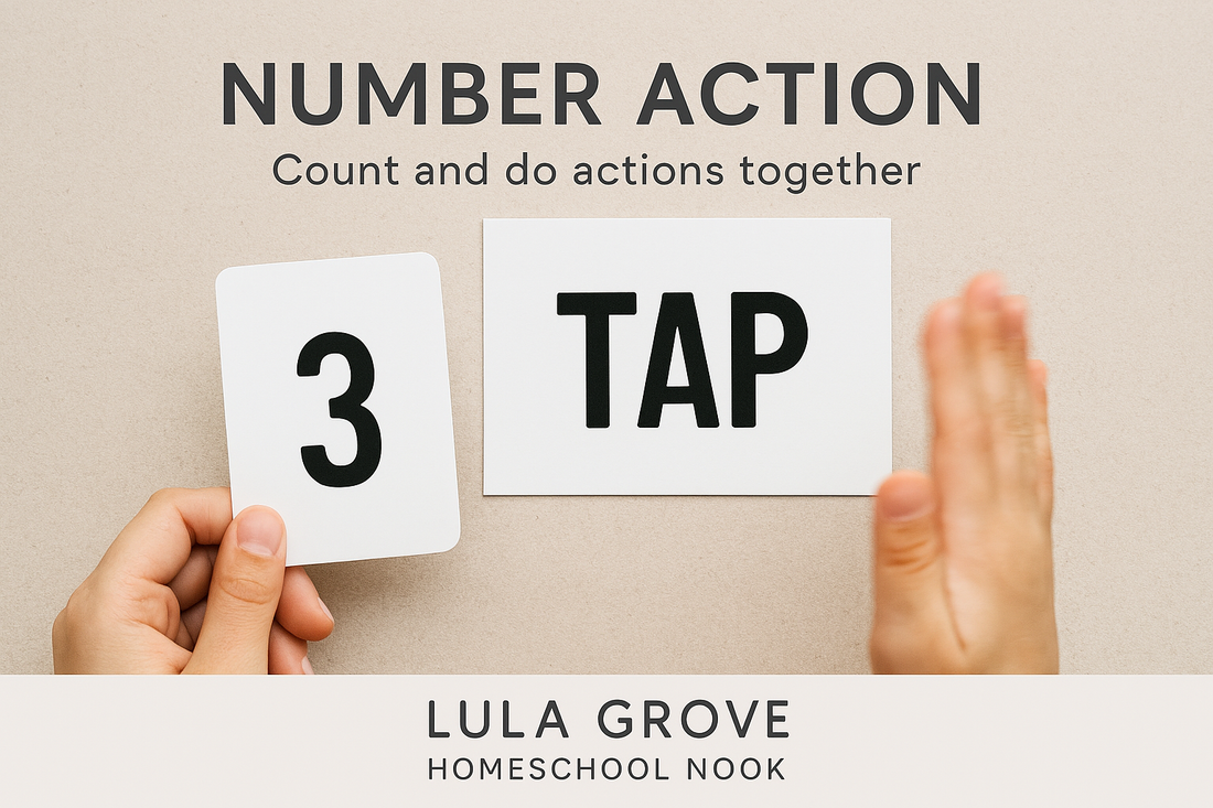 Engaging Young Minds with Number Action at Lula Grove Homeschool Nook