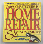 Better Homes and Gardens New Complete Guide to Home Repair & Improvement