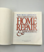 Better Homes and Gardens New Complete Guide to Home Repair & Improvement