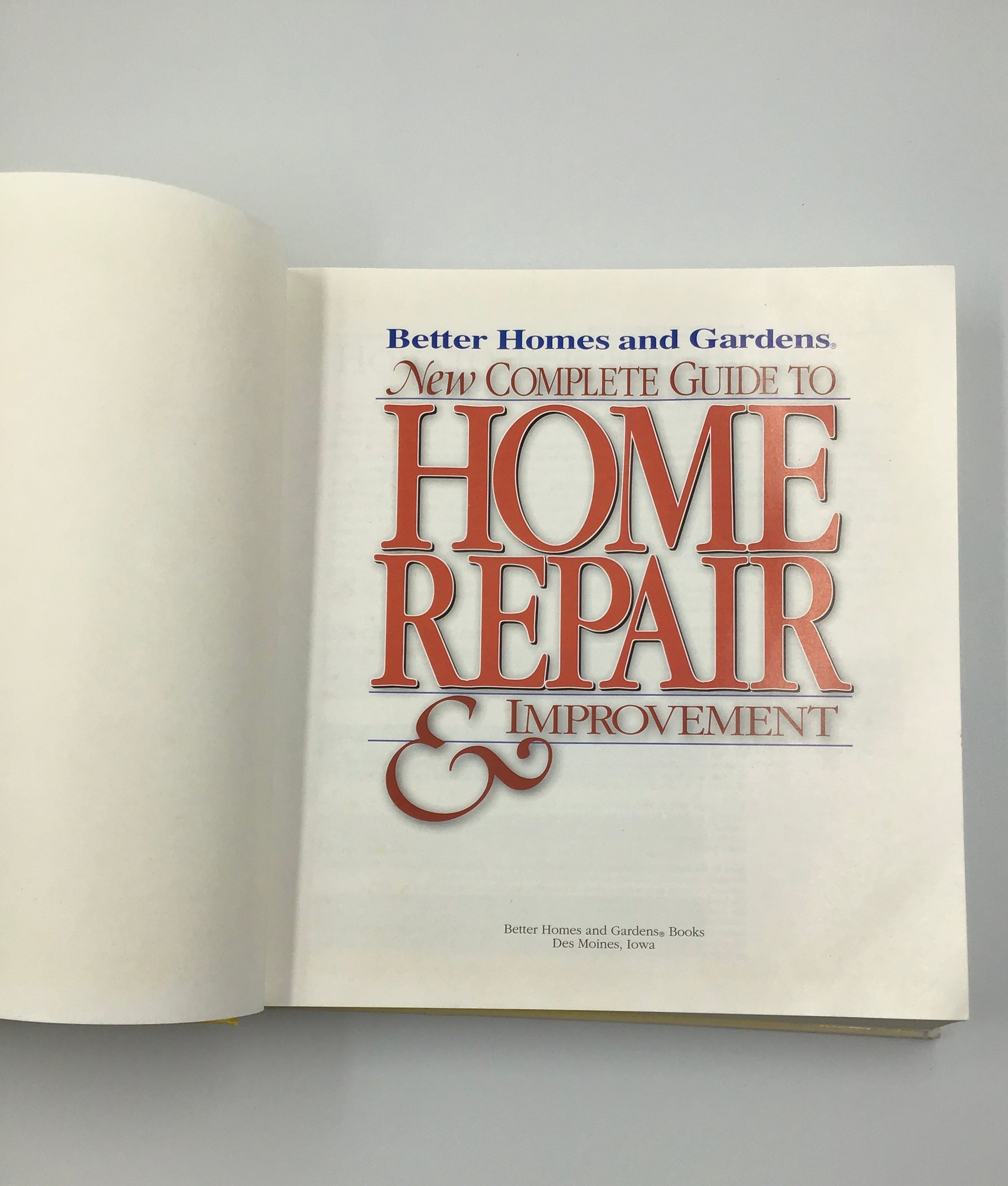 Better Homes and Gardens New Complete Guide to Home Repair & Improvement