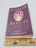 Eleanor Rushing by Patty Friedmann (1999) – First Paperback Edition
