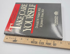 Take Care of Yourself – 3rd Edition Medical Guide by Vickery & Fries (1989)