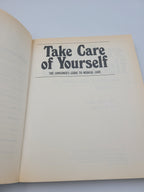 Take Care of Yourself – 3rd Edition Medical Guide by Vickery & Fries (1989)