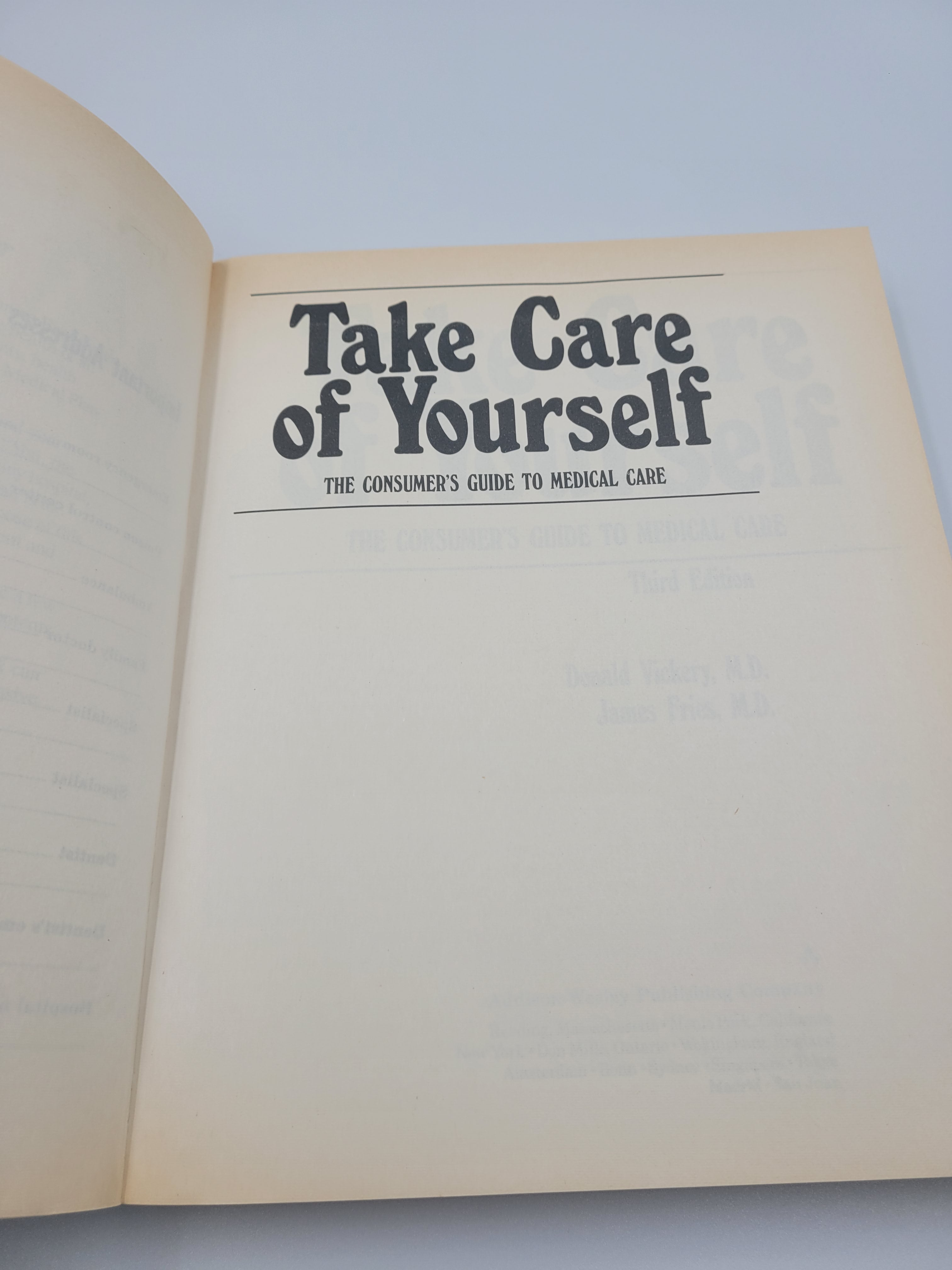 Take Care of Yourself – 3rd Edition Medical Guide by Vickery & Fries (1989)