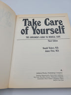 Take Care of Yourself – 3rd Edition Medical Guide by Vickery & Fries (1989)