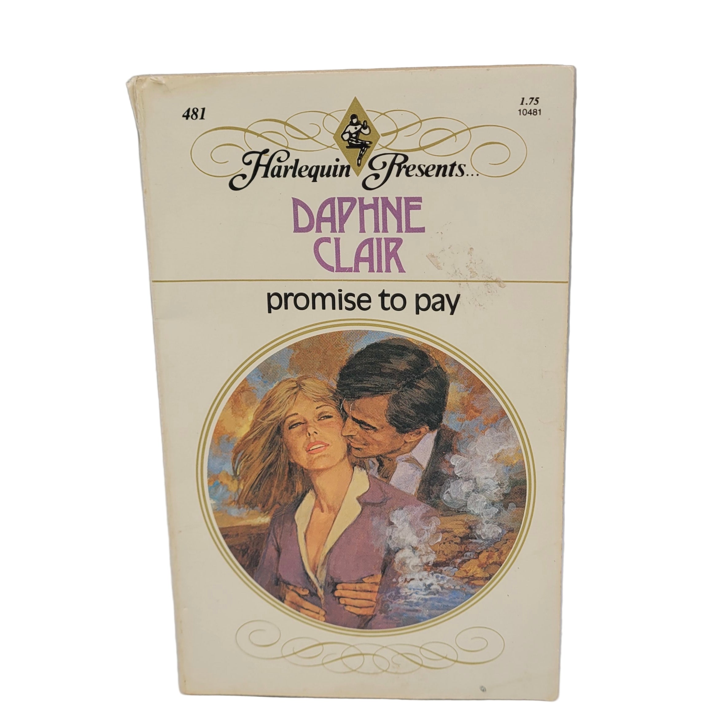 Promise to Pay by Daphne Clair – Harlequin Presents #481 (1982) – Vintage Romance Paperback