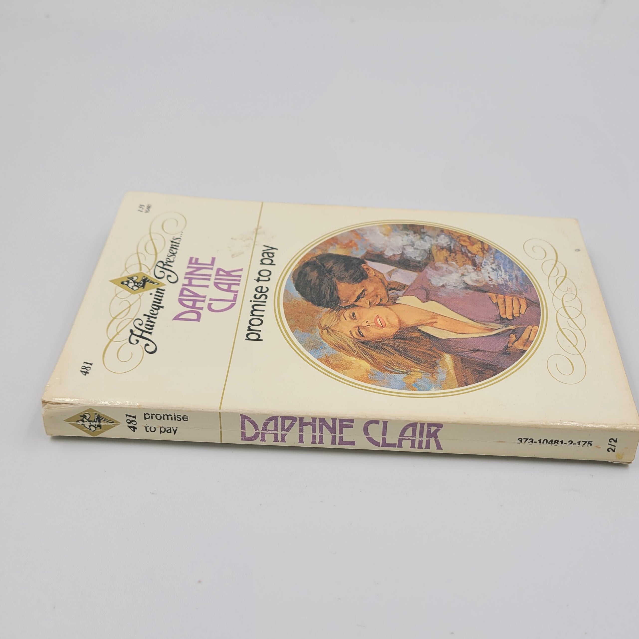 Promise to Pay by Daphne Clair – Harlequin Presents #481 (1982) – Vintage Romance Paperback