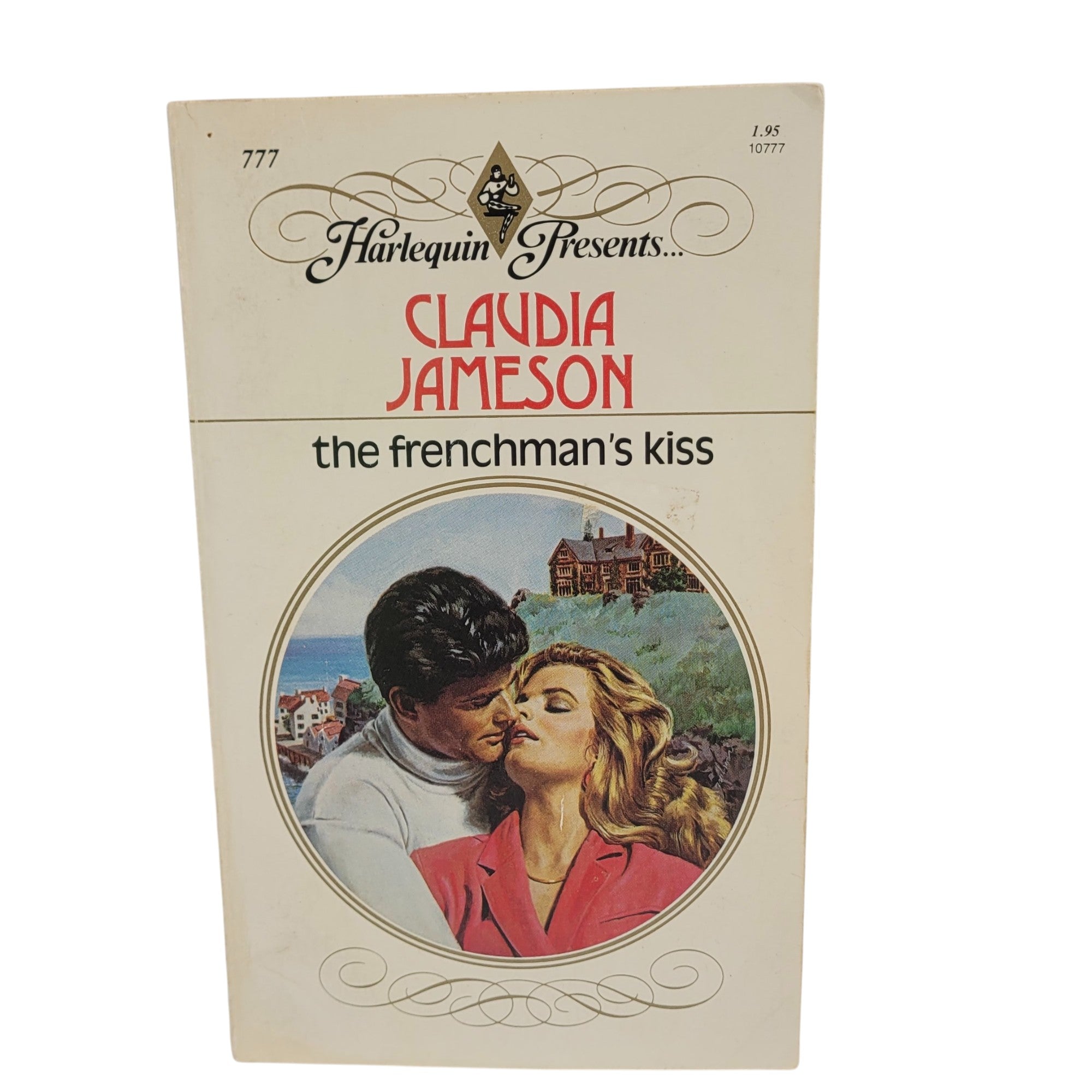 The Frenchman's Kiss by Claudia Jameson – Harlequin Presents #777 (1985 First Edition)