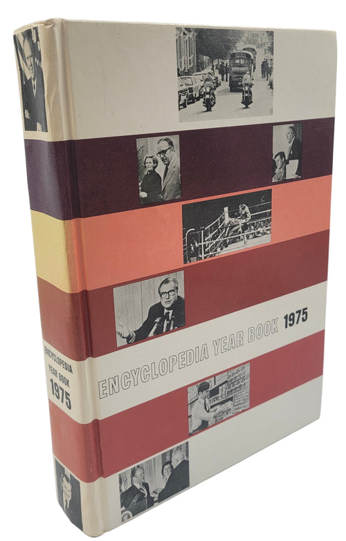 1975 Grolier Encyclopedia Year Book – Historical Events & Photography