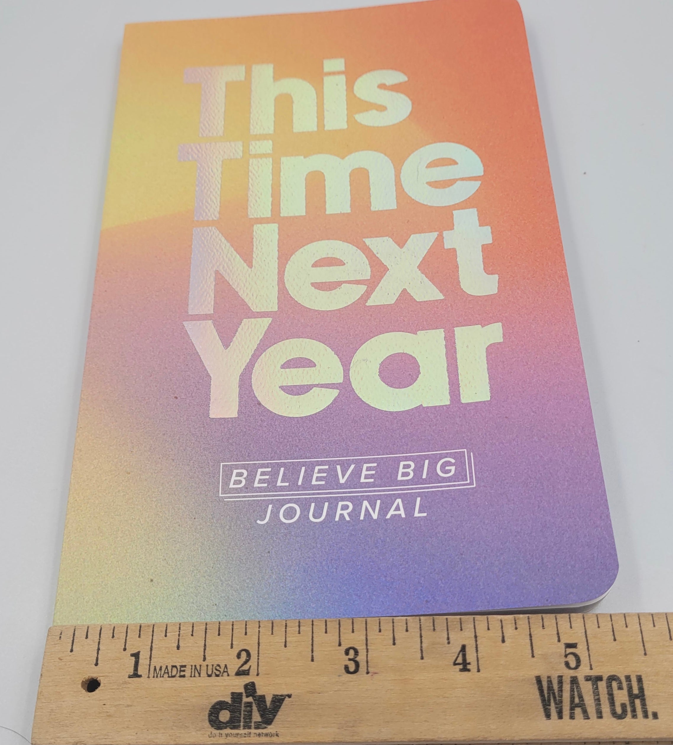 This Time Next Year – Believe Big Journal by Joel Osteen (2020, Paperback)
