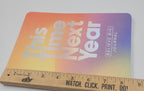 This Time Next Year – Believe Big Journal by Joel Osteen (2020, Paperback)