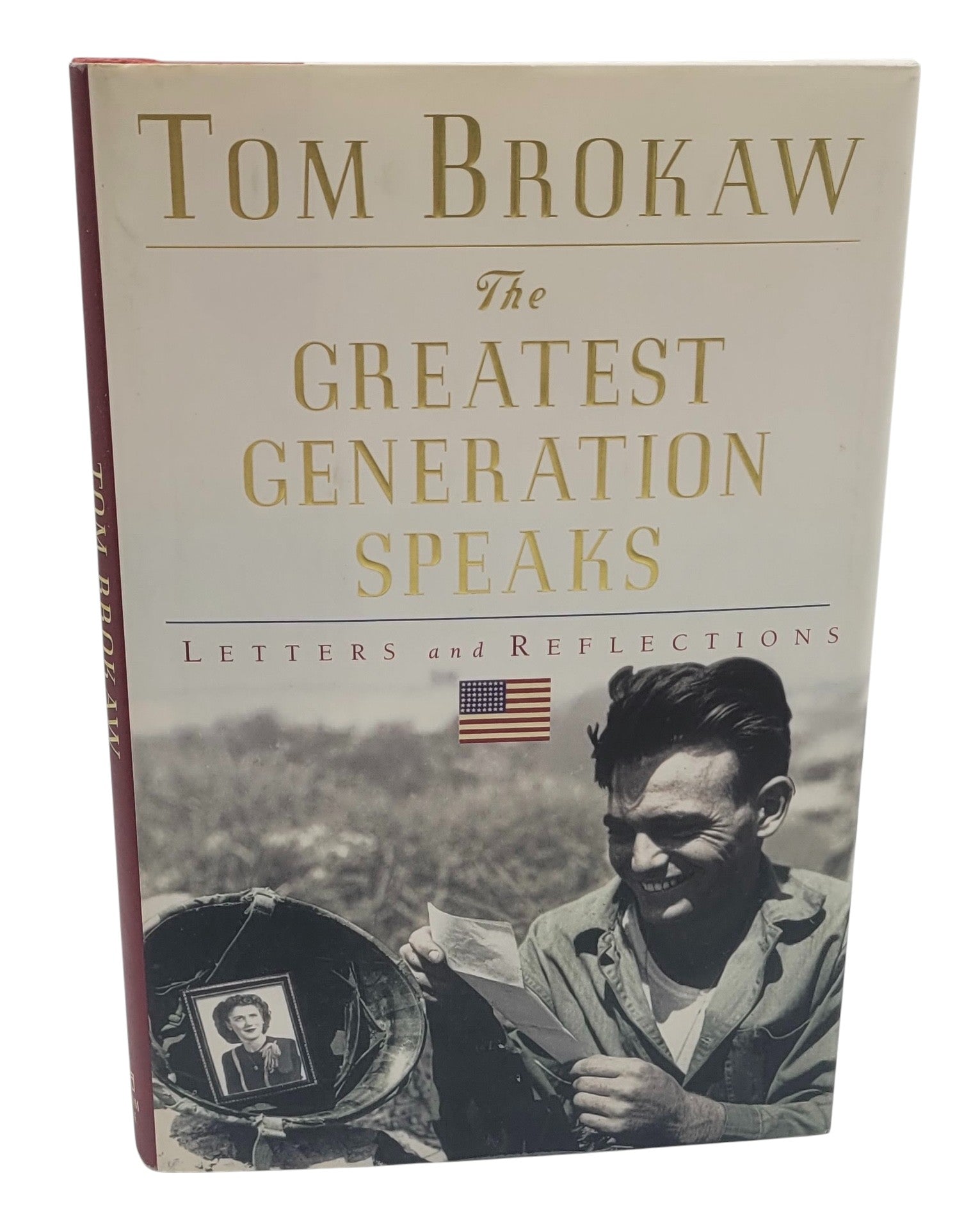The Greatest Generation Speaks: Letters and Reflections by Tom Brokaw (2002)