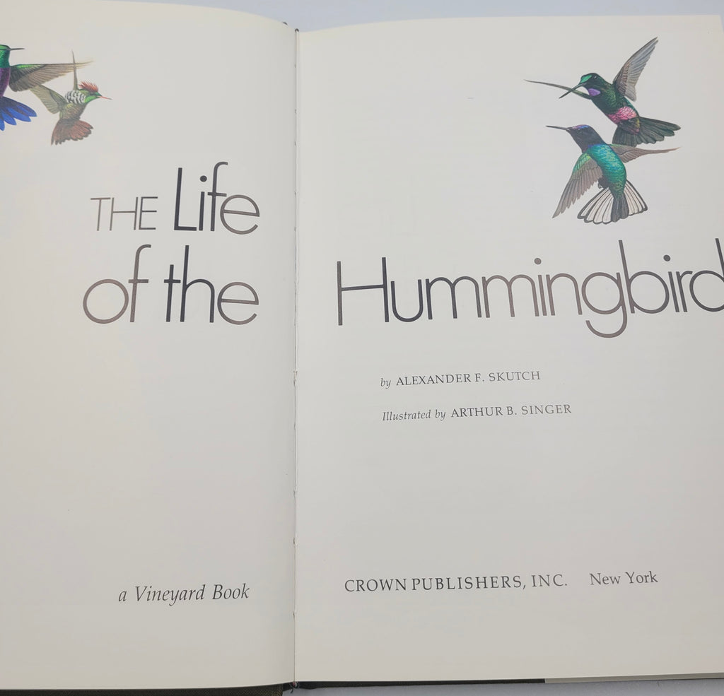 The Life of the Hummingbird – 1973 Hardcover Illustrated by Arthur B. Singer