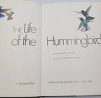 The Life of the Hummingbird – 1973 Hardcover Illustrated by Arthur B. Singer