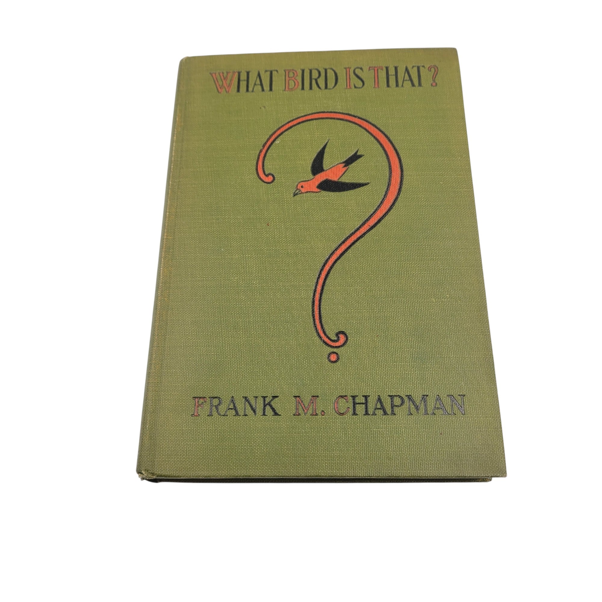 What Bird Is That? by Frank M. Chapman – 1927 Antique Ornithology Guide – Illustrated Hardcover