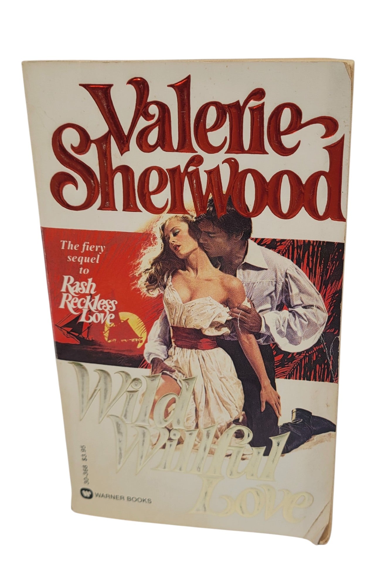 Wild Willful Love by Valerie Sherwood – First Printing 1982 – Warner Books Vintage Romance Paperback