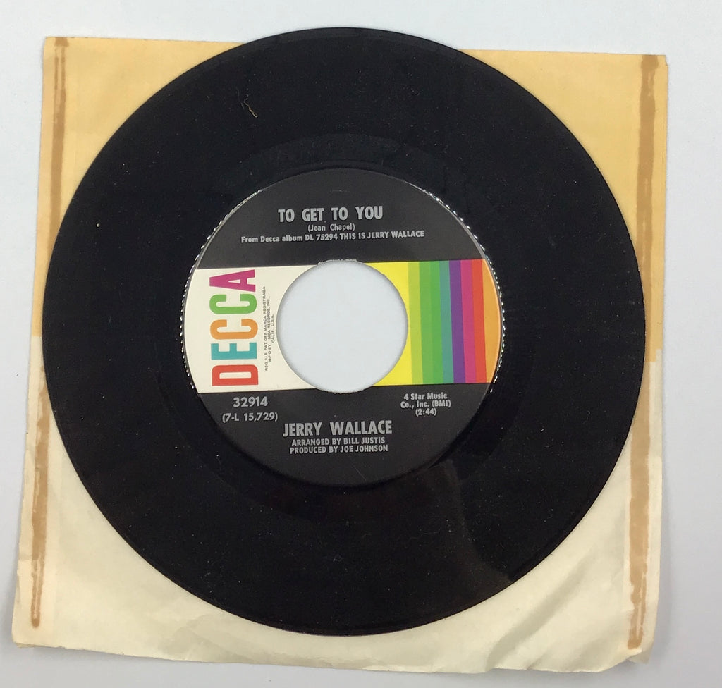 Jerry Wallace – To Get to You / Time – DECCA 45 RPM Vinyl Single (1971)