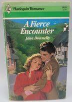 A Fierce Encounter by Jane Donnelly – Harlequin Romance 1983 Vintage Paperback