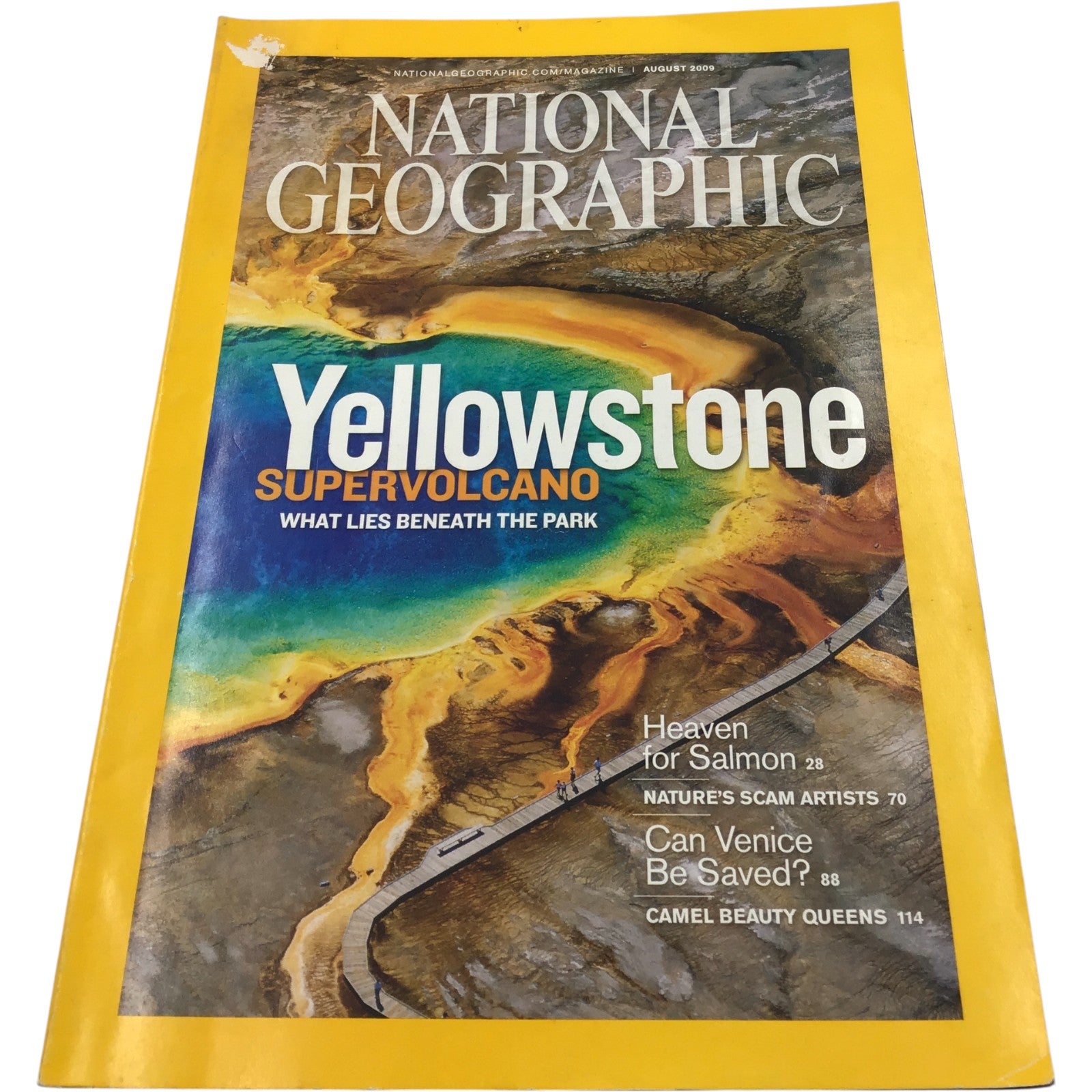 National Geographic Magazine August 2009 – Yellowstone Supervolcano, Venice, Salmon, Camel Beauty Queens