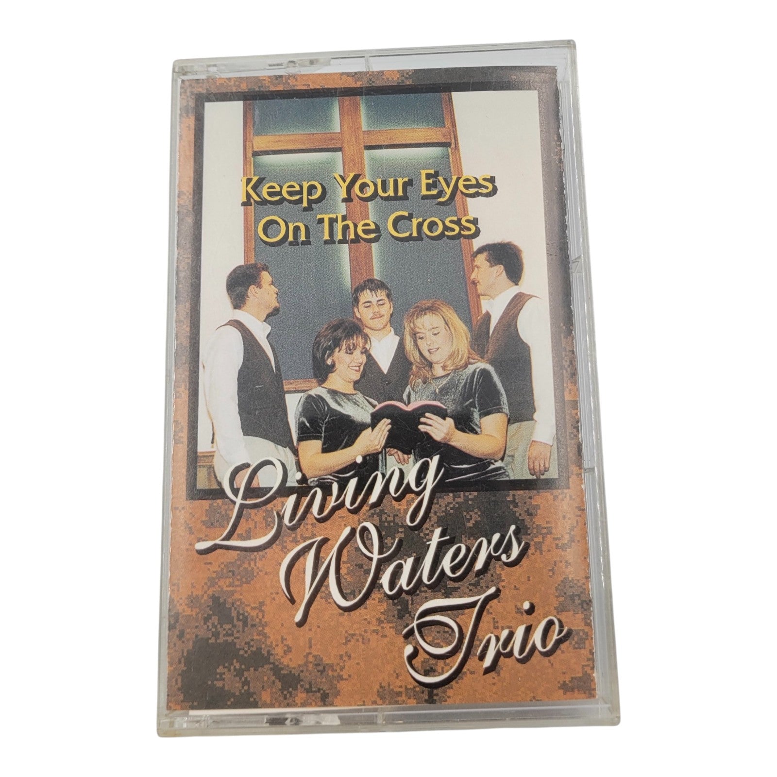 Living Waters Trio – Keep Your Eyes On The Cross (Gospel Cassette, Tested)