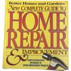 Better Homes and Gardens New Complete Guide to Home Repair & Improvement