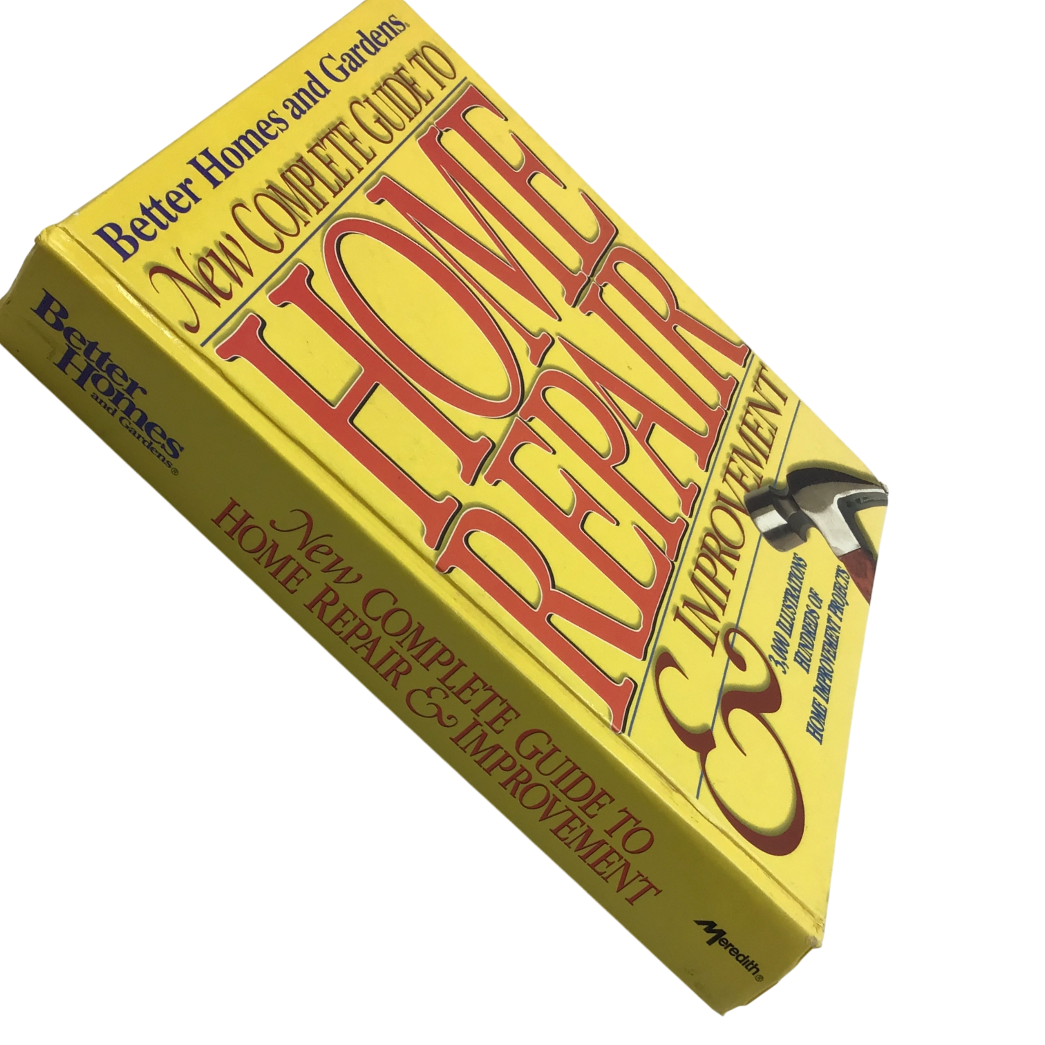 Better Homes and Gardens New Complete Guide to Home Repair & Improvement