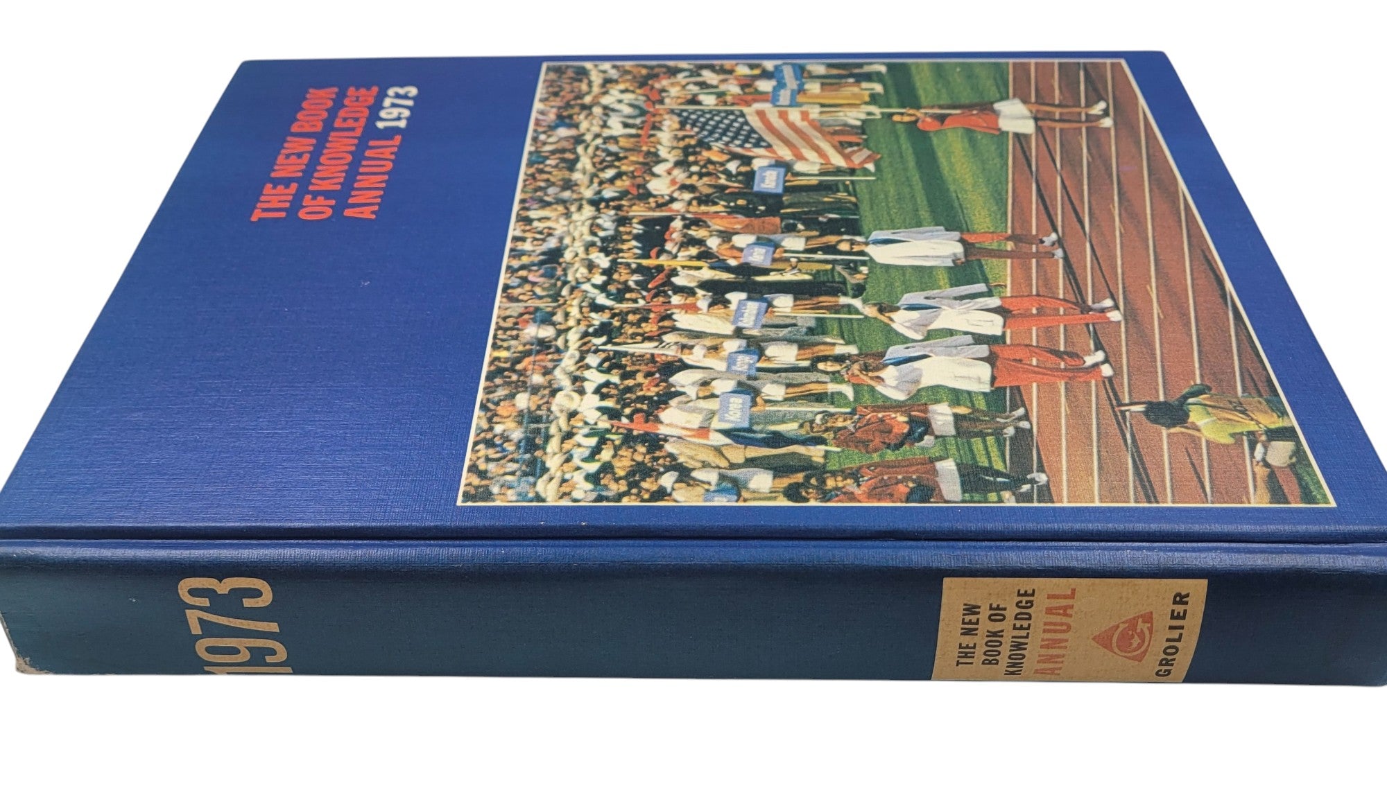 The New Book of Knowledge Annual – 1973 by Grolier | Events of 1972