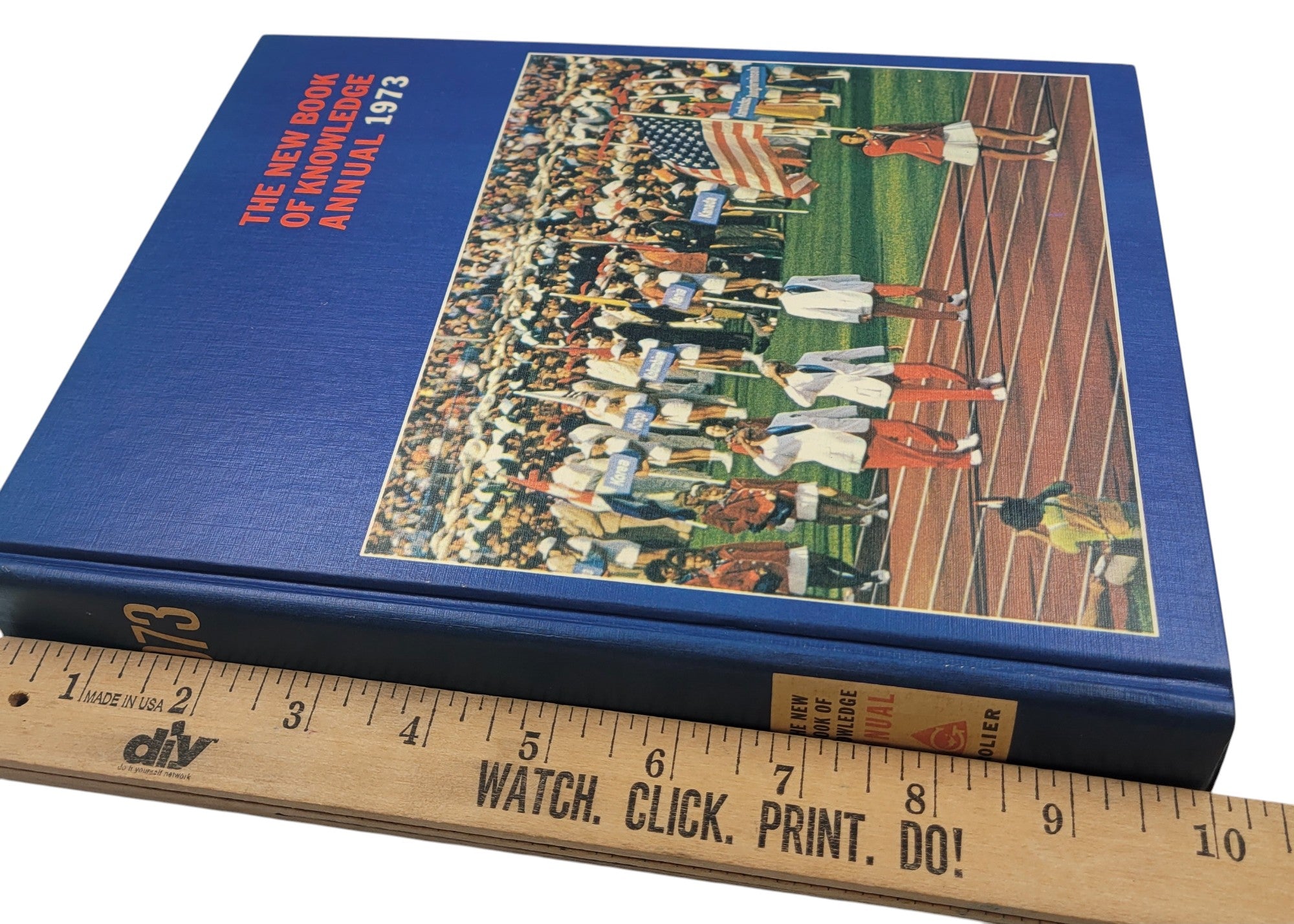 The New Book of Knowledge Annual – 1973 by Grolier | Events of 1972
