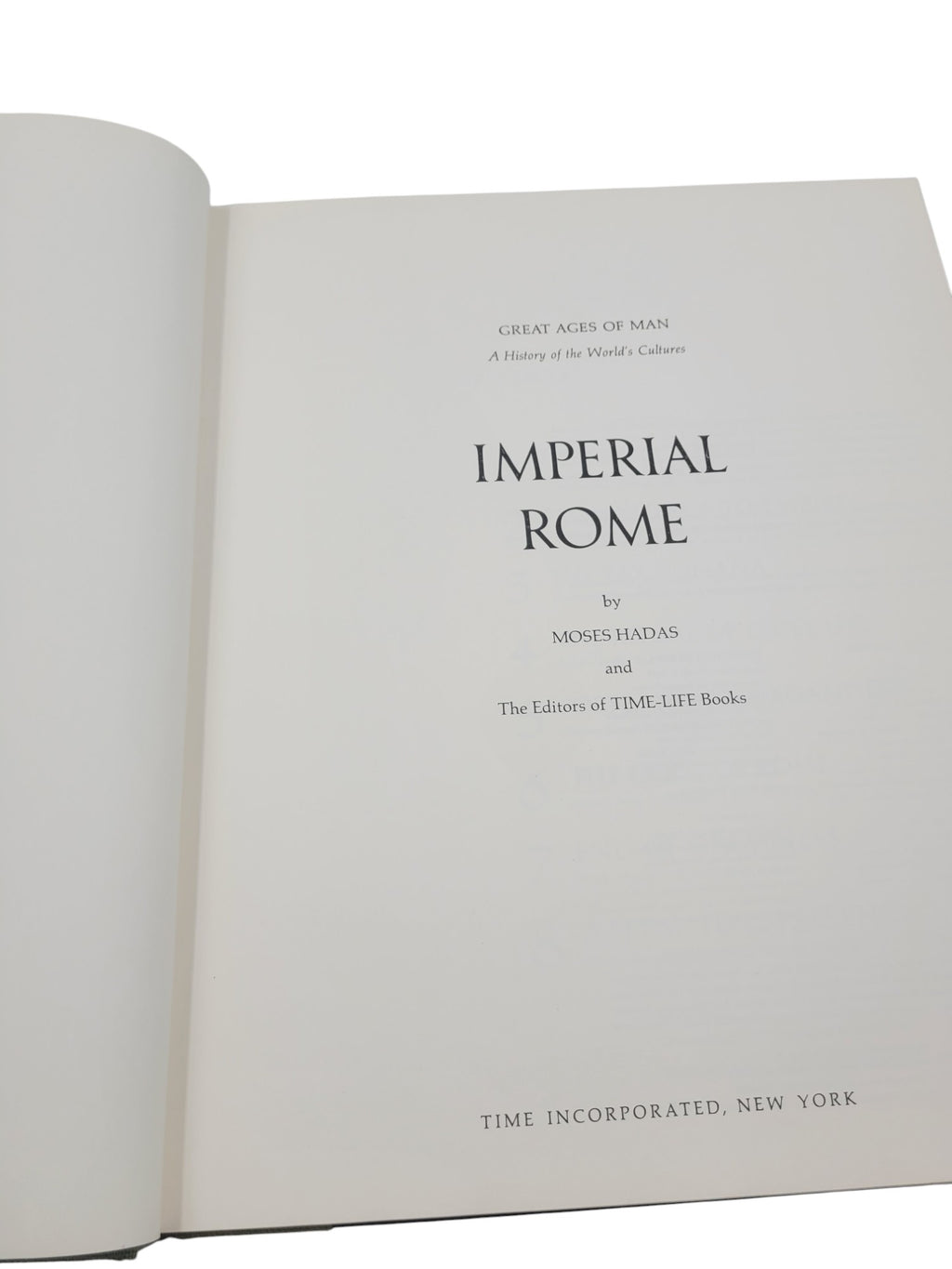 Imperial Rome – Great Ages of Man Series by Moses Hadas (1965 Hardcover)