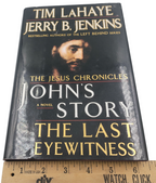 John's Story: The Last Eyewitness – Hardcover by Tim LaHaye & Jerry B. Jenkins