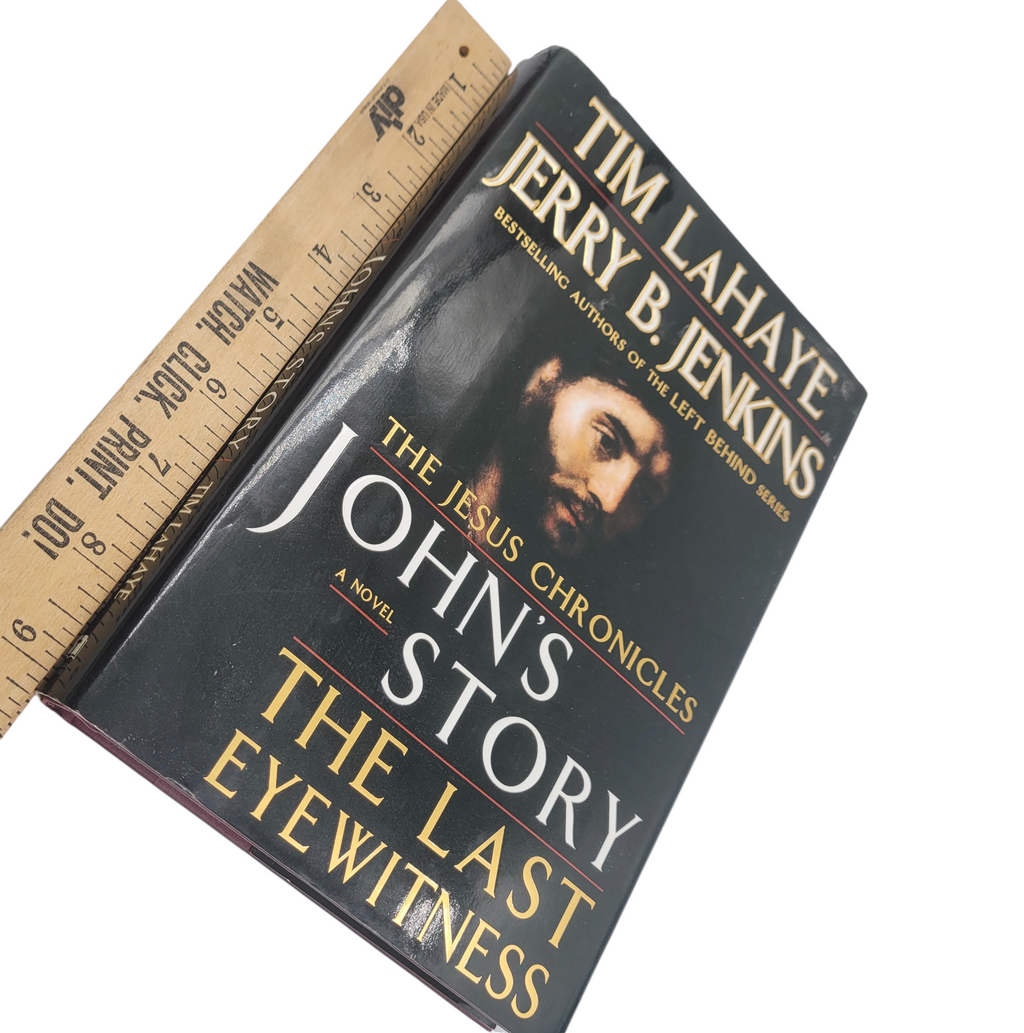 John's Story: The Last Eyewitness – Hardcover by Tim LaHaye & Jerry B. Jenkins