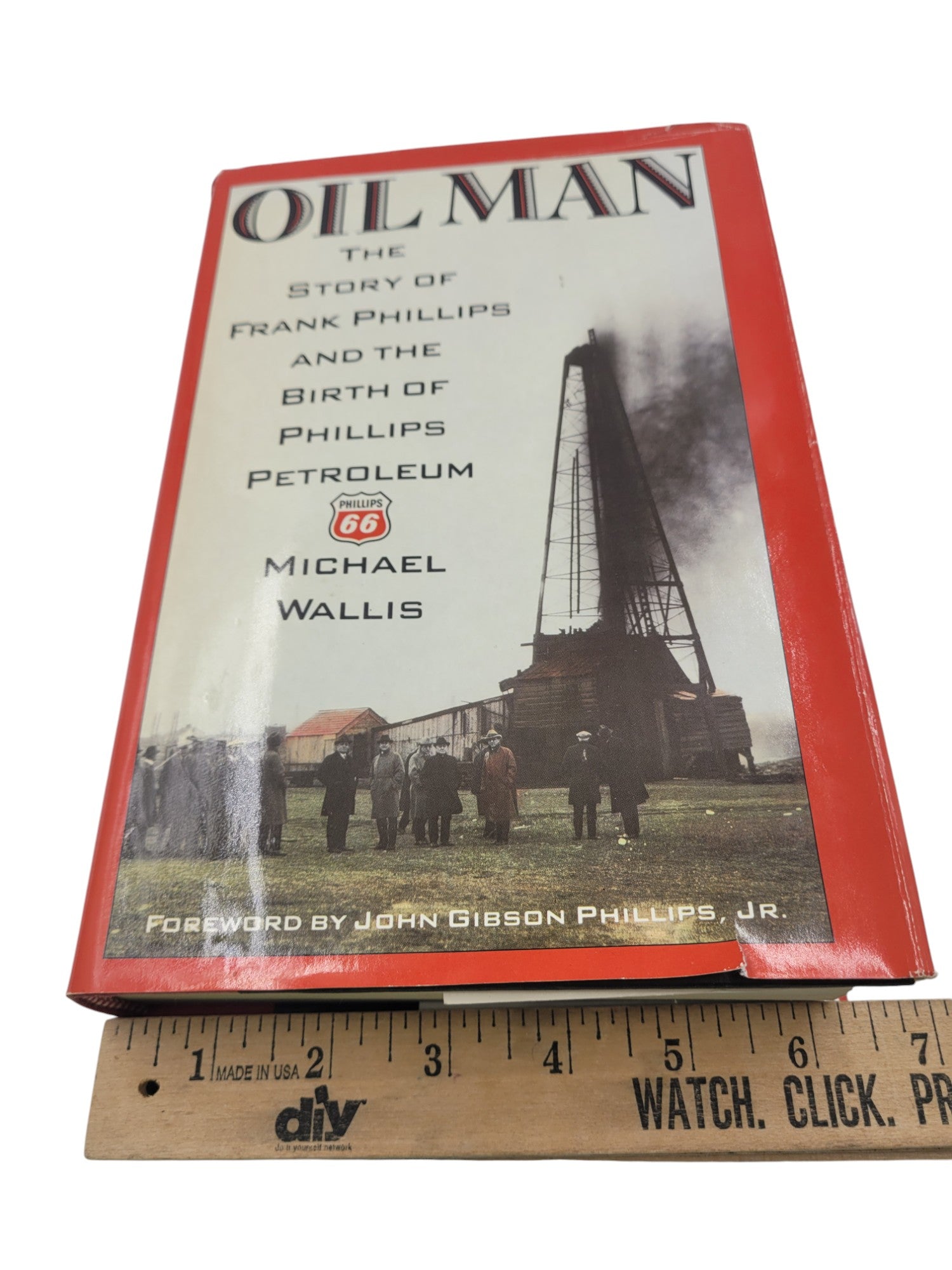 OIL MAN: The Story of Frank Phillips and the Birth of Phillips Petroleum (1988, Hardcover)