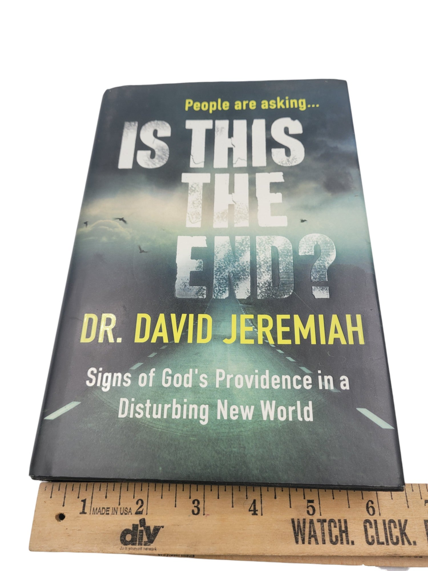People Are Asking… Is This the End? Dr. David Jeremiah | Christian Prophecy Book | Biblical Insight | End Times
