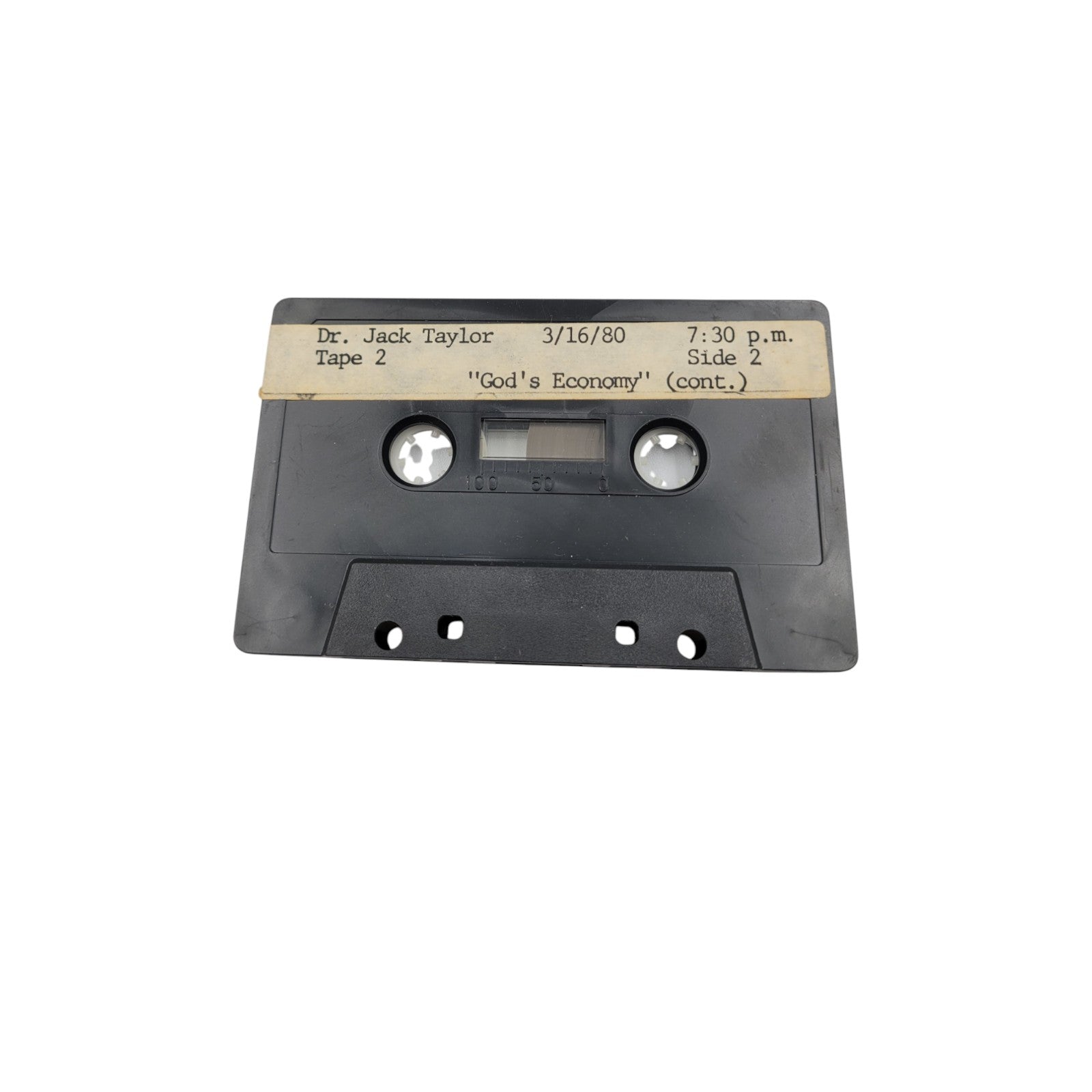 Dr. Jack Taylor – God's Economy (Tape 2, Side 1 & 2) – March 16, 1980, 7:30 p.m. – Vintage Audio Cassette