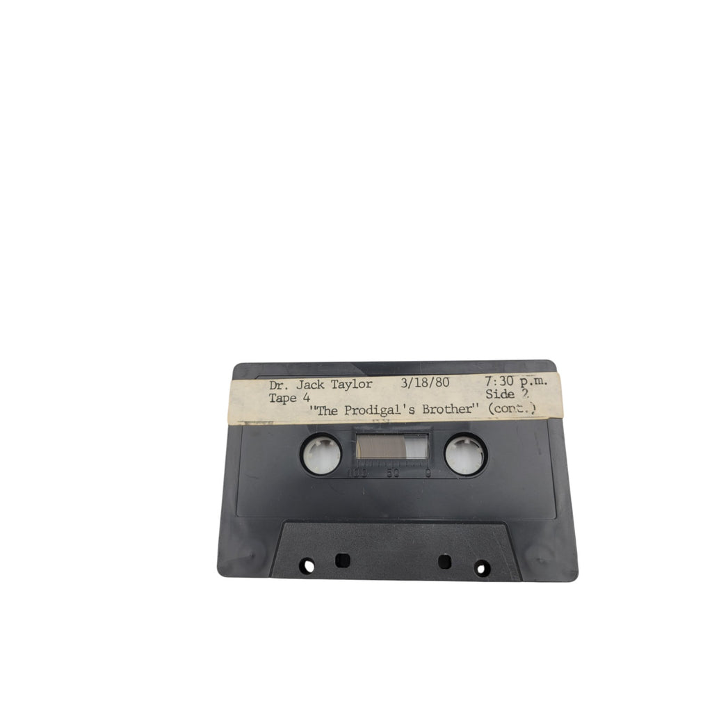 Dr. Jack Taylor 1980 Sermon Cassette – “The Prodigal’s Brother” Tape 4