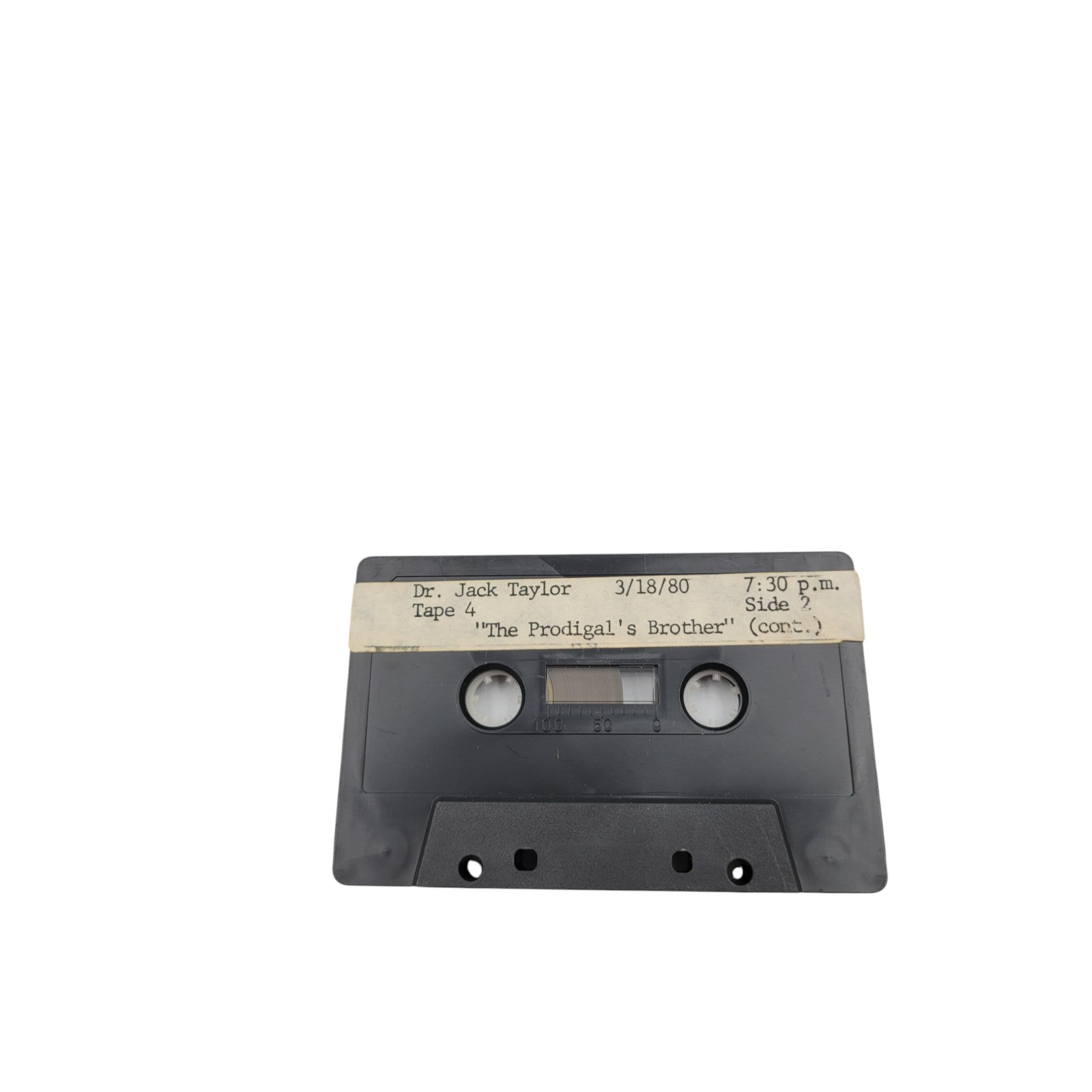 Dr. Jack Taylor 1980 Sermon Cassette – “The Prodigal’s Brother” Tape 4