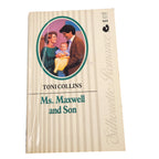 Ms. Maxwell and Son by Toni Collins – Silhouette Romance #664 – Vintage 1989 Paperback