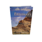 Pathways: Ancient Paths from the Pages of the Old Testament – Signed First Edition