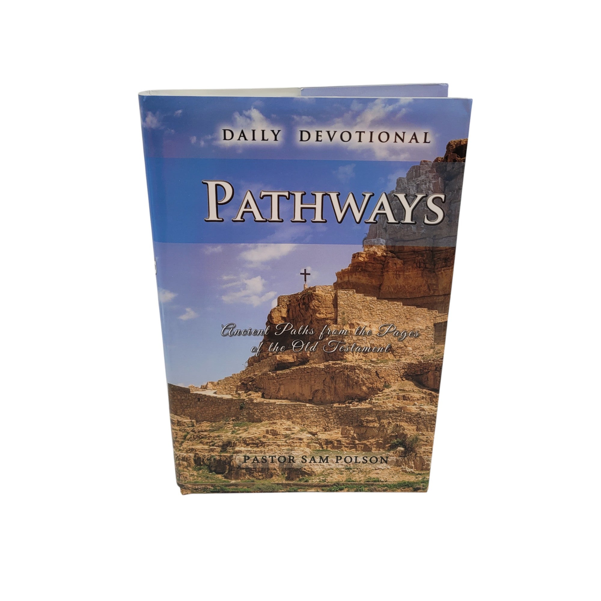 Pathways: Ancient Paths from the Pages of the Old Testament – Signed First Edition