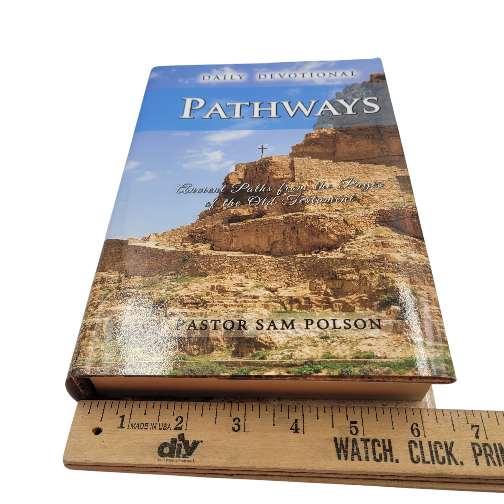 Pathways: Ancient Paths from the Pages of the Old Testament – Signed First Edition