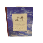 Small Miracles by Tom Sheridan – 1996 Hardcover – Zondervan Publishing House