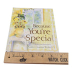 Because You're Special – Audrey Jeanne Roberts (2003) | Christian Art Gifts Hardcover | Like New