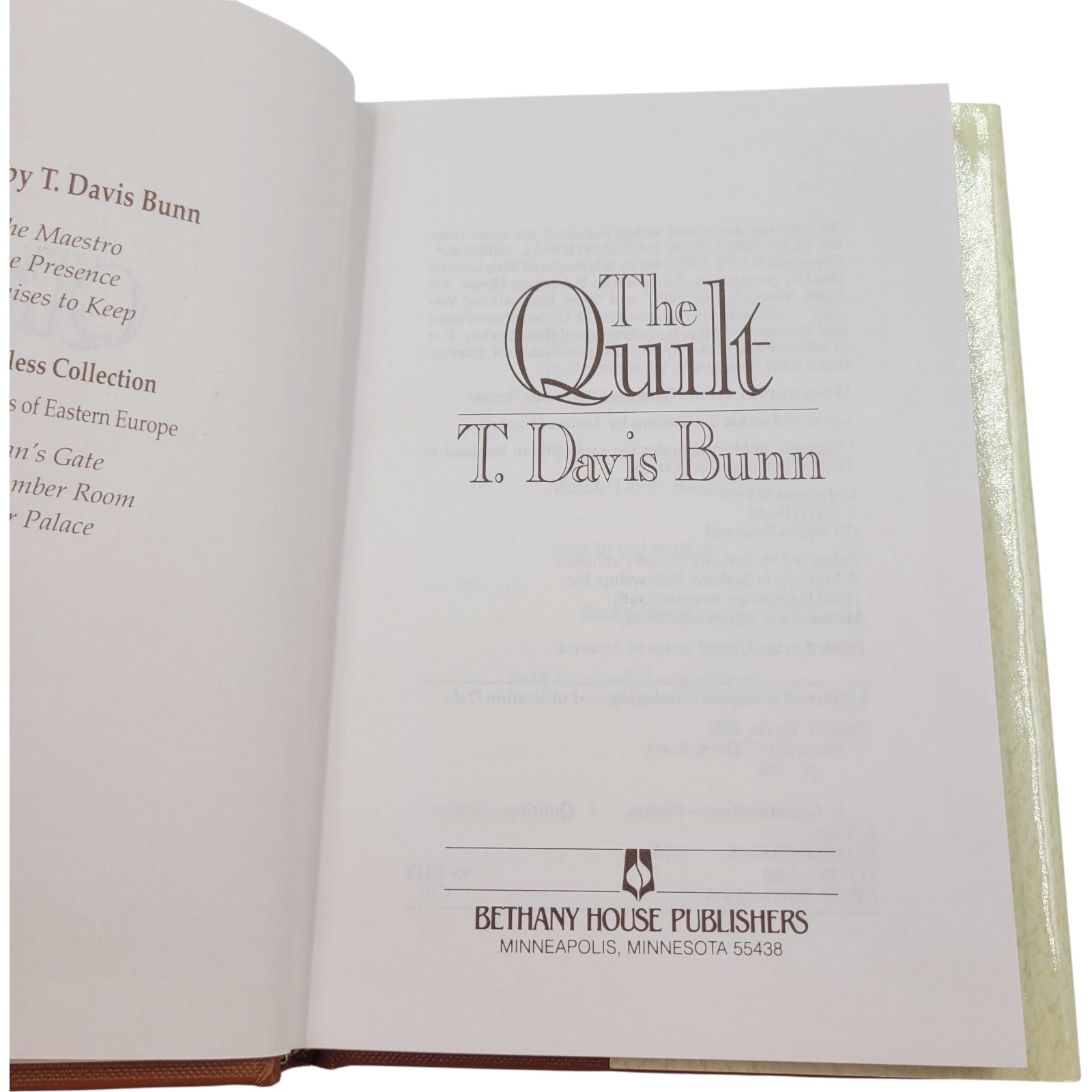 The Quilt by T. Davis Bunn – 1993 Hardback – Bethany House – Christian Fiction