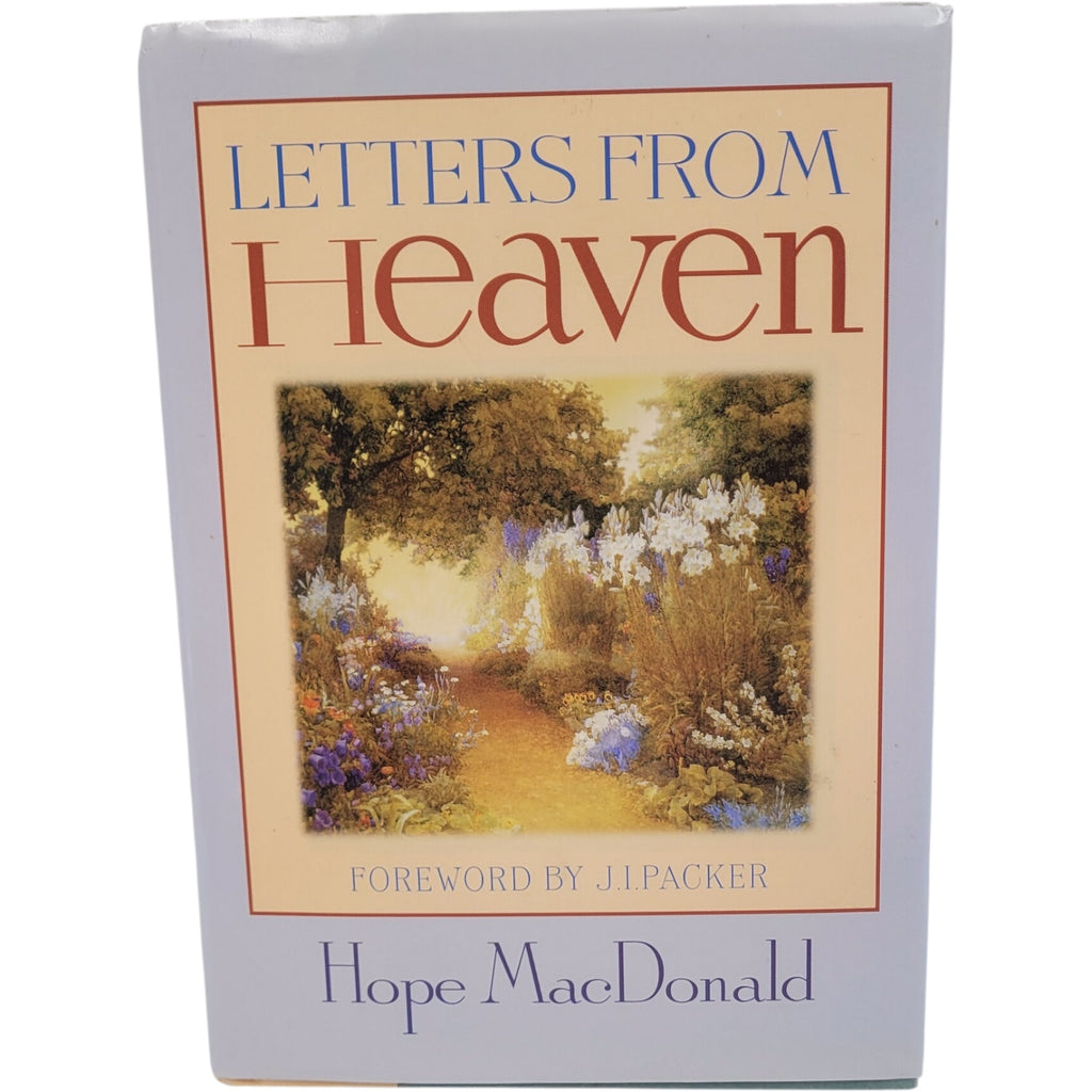 Letters from Heaven by Hope MacDonald – Foreword by J.I. Packer – Vintage