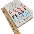 Fast. Feast. Repeat. by Gin Stephens – Intermittent Fasting Wellness Guide