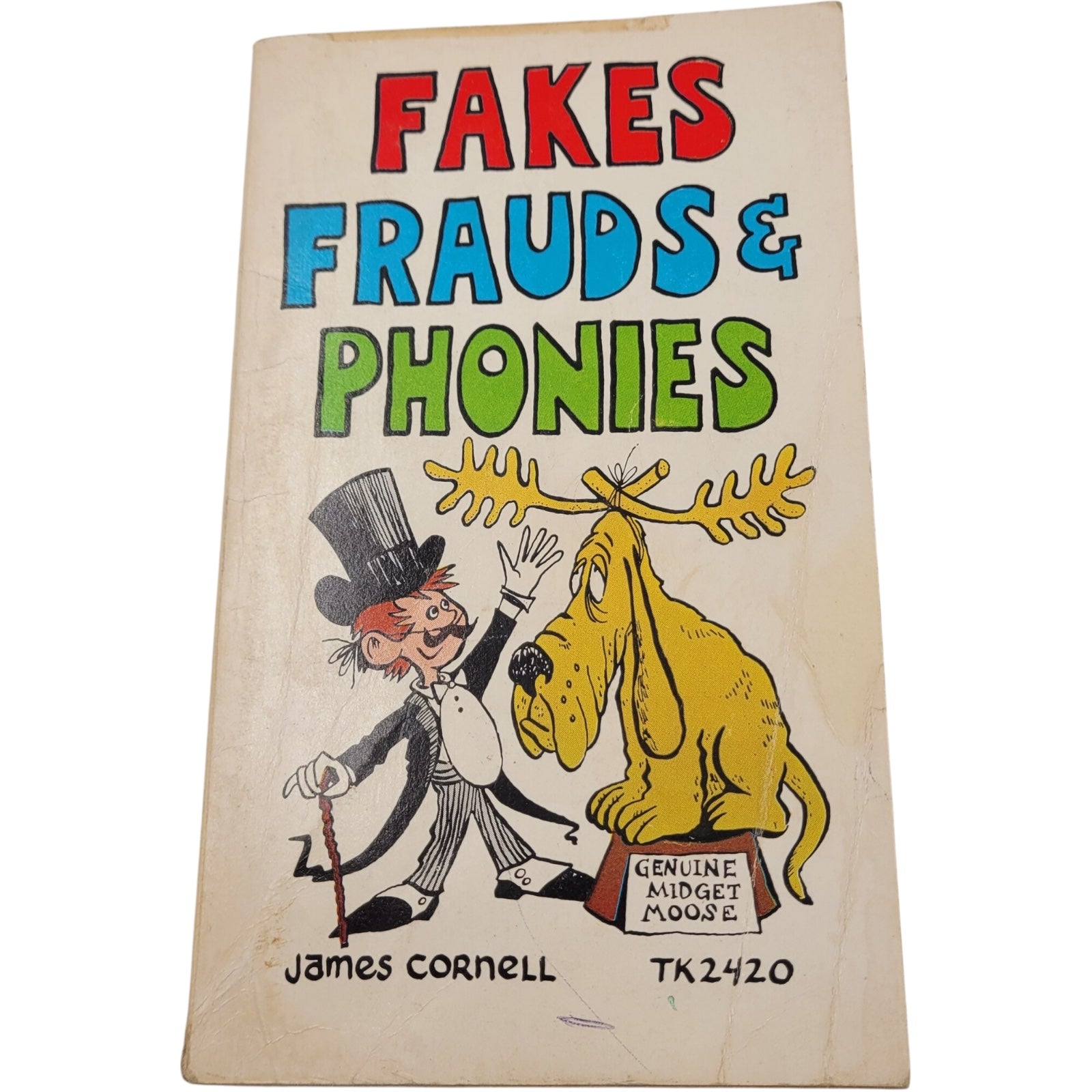 Fakes, Frauds & Phonies by James Cornell – 1973 Vintage Scholastic Illustrated