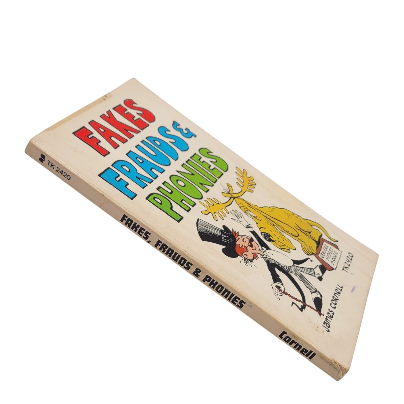 Fakes, Frauds & Phonies by James Cornell – 1973 Vintage Scholastic Illustrated
