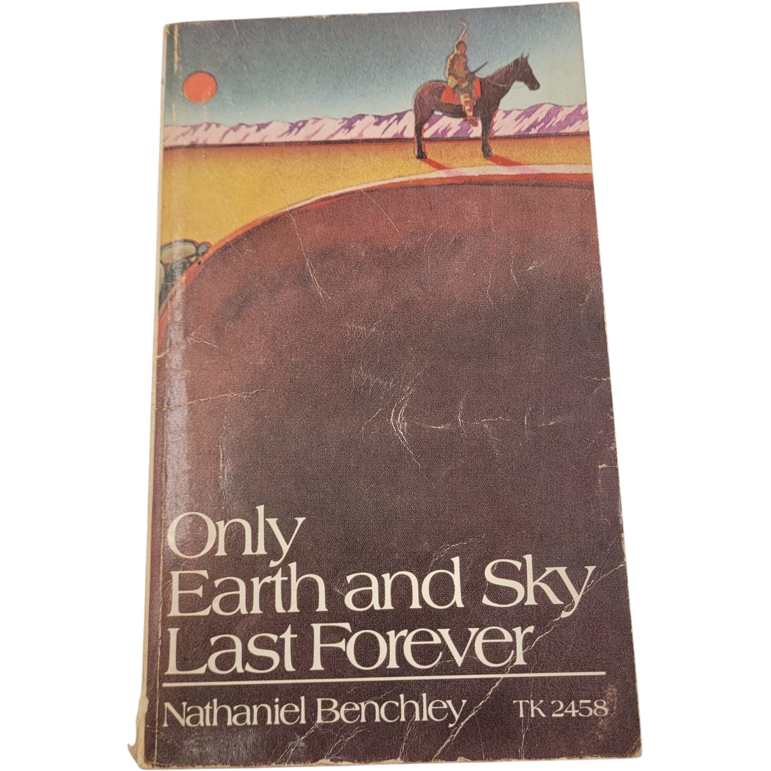 Only Earth and Sky Last Forever by Nathaniel Benchley – 1973 Vintage Paperback