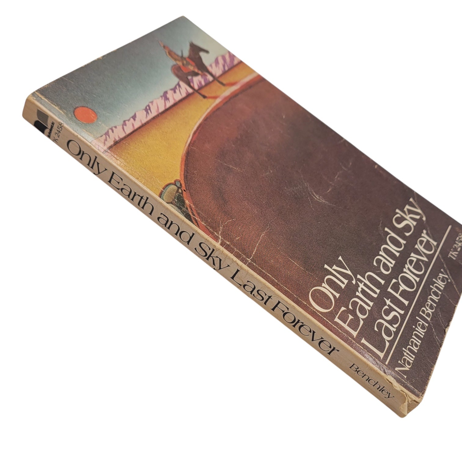Only Earth and Sky Last Forever by Nathaniel Benchley – 1973 Vintage Paperback