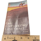 Only Earth and Sky Last Forever by Nathaniel Benchley – 1973 Vintage Paperback